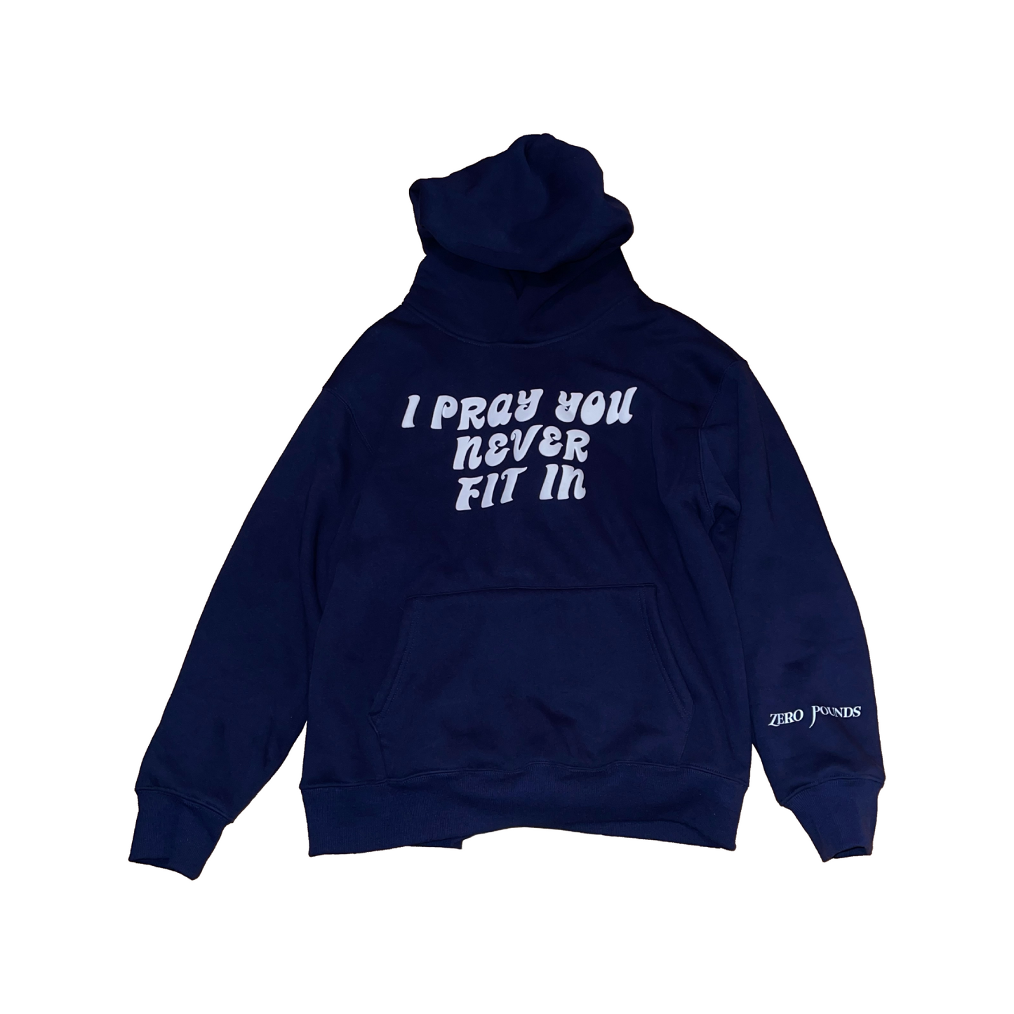 I Pray You Never Fit In (IPYNFI) Hoodie